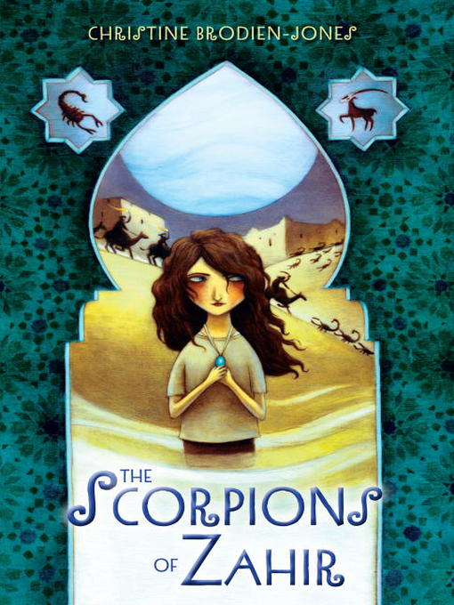 Title details for The Scorpions of Zahir by Christine Brodien-Jones - Available